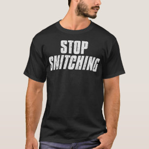 Stop Snitching Cute Sarcastic Joke Meme Premium  T-Shirt