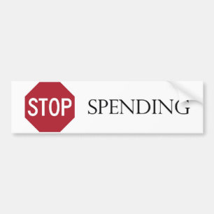 Stop Spending Bumper Sticker