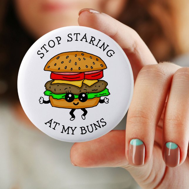 Stop Staring at my Buns | Food Pun 6 Cm Round Badge (Creator Uploaded)