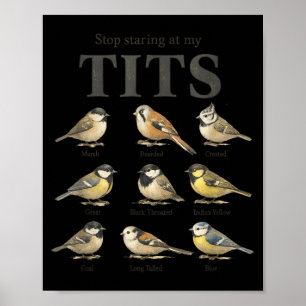 Stop Staring at My Funny Bird Watching Humour Meme Poster