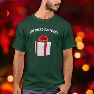 Stop Staring At My Package T-Shirt