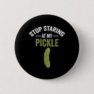Stop Staring At My Pickle Halloween Pickle Costume 6 Cm Round Badge