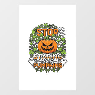Stop Staring Pumpkins Halloween Ghosts Bats_1