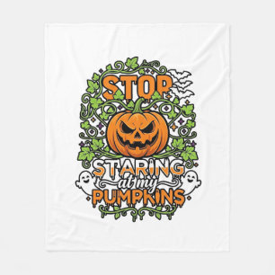 Stop Staring Pumpkins Halloween Ghosts Bats_1 Fleece Blanket
