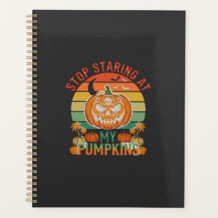 Stop Staring Pumpkins Halloween Skull Retro Sunset Planner