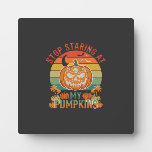 Stop Staring Pumpkins Halloween Skull Retro Sunset Plaque (Front)