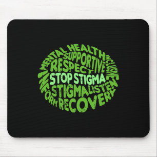 Stop Stigma Mental Health Awareness Warrior Counse Mouse Pad