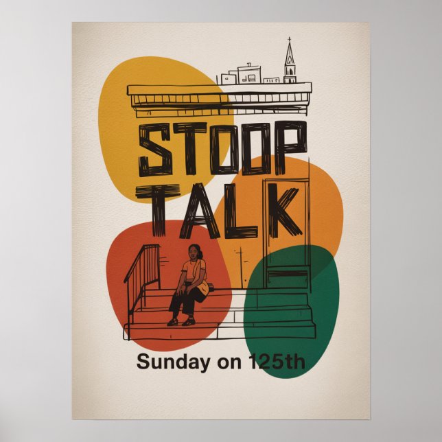 Stop talk on 125th in harlem poster (Front)