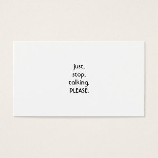 Stop talking business card.