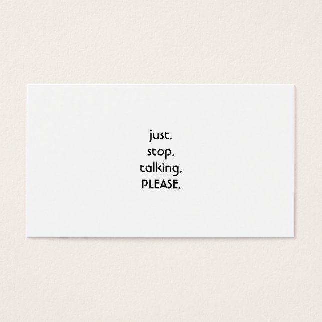 Stop talking business card. (Front)