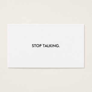 Stop Talking Business Card