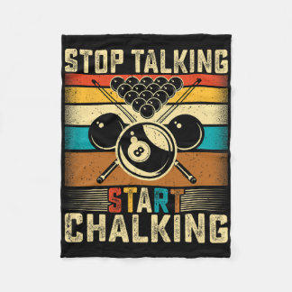 Stop Talking Start Chalking - Retro Pool Billiards Fleece Blanket
