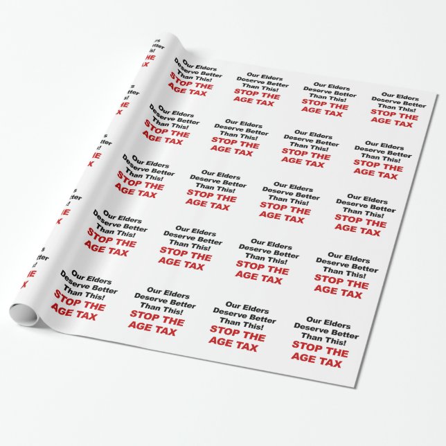 Stop the Age Tax Wrapping Paper (Unrolled)