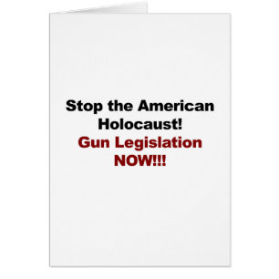 Stop the American Holocaust! Gun Control Now!