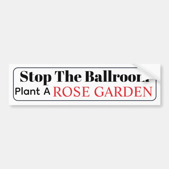 Stop The Ballroom  Bumper Sticker (Front)