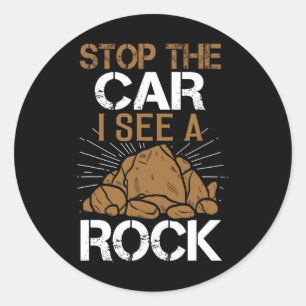 Stop The Car I See A Rock Rock Climbing Adventure Classic Round Sticker