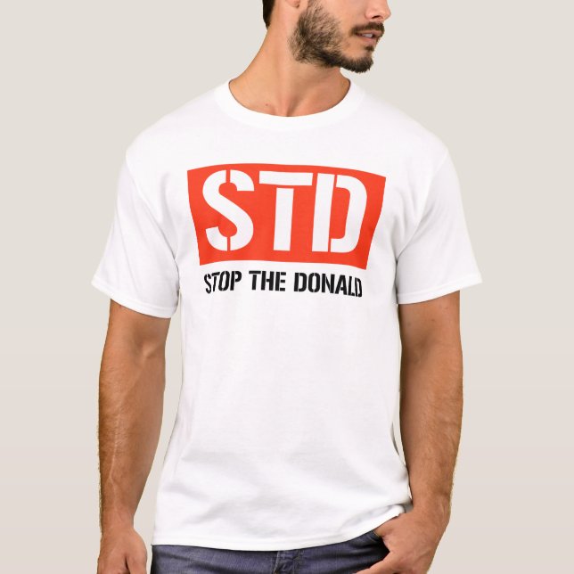 STOP THE DONALD T-Shirt (Front)