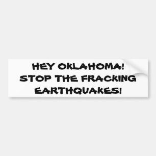 Stop the Frackin Earthquakes Bumper Sticker