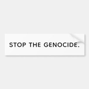 STOP THE GENOCIDE Hankamer Artjunkhaus PEACE LOVE Bumper Sticker