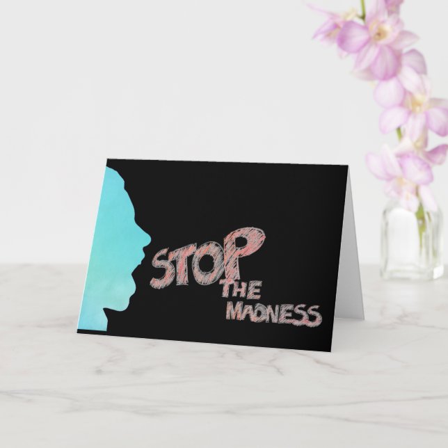 Stop The Madness Card (Orchid)