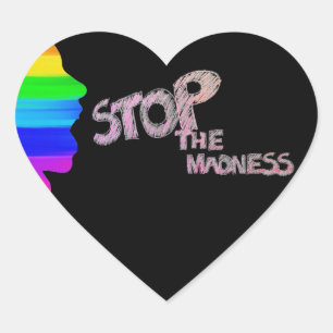 Stop The Madness Heart Sticker