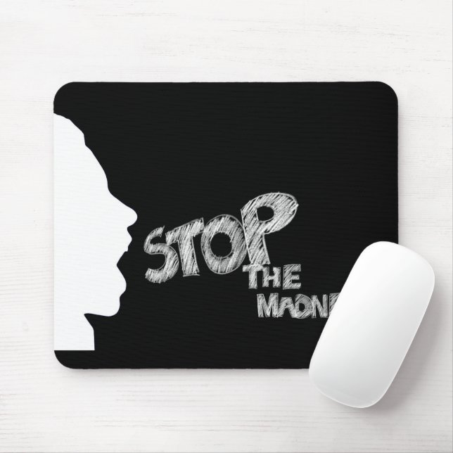 Stop The Madness Mouse Pad (With Mouse)