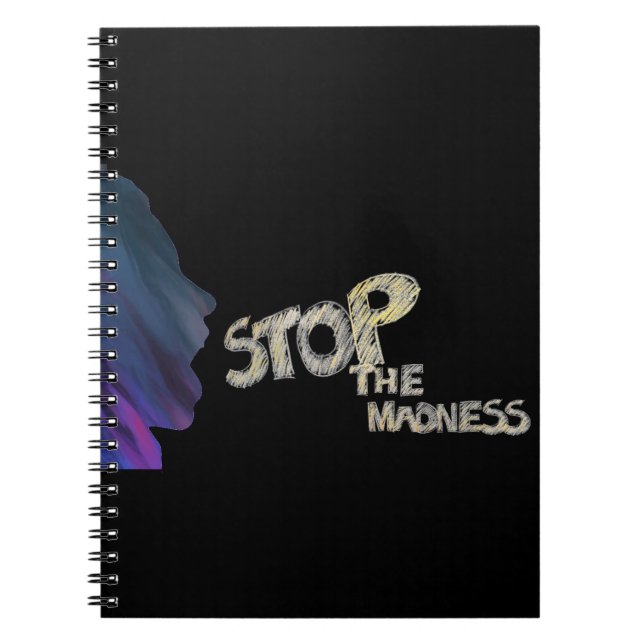 Stop The Madness Notebook  (Front)