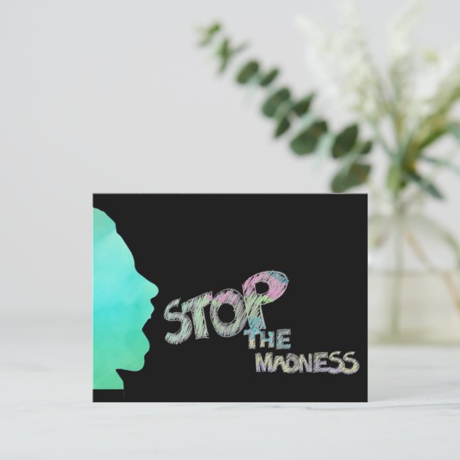 Stop The Madness Postcard (Standing Front)
