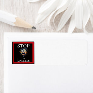 Stop the Madness Return Address Label