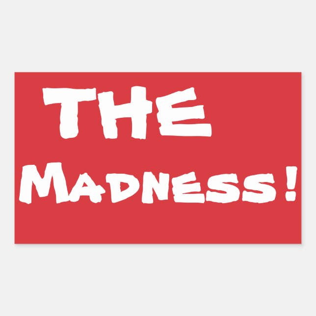 STOP the Madness Stop Sign Sticker (Front)