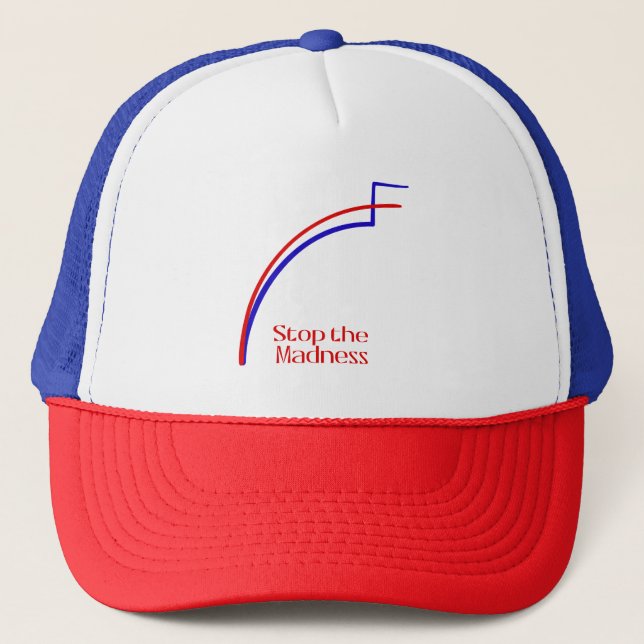 Stop the Madness Trucker Hat (Front)