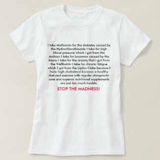 STOP THE MADNESS women's T-Shirt