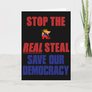 Stop The Real Steal Save Our Democracy - No Kings  Card