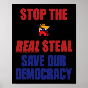 Stop The Real Steal Save Our Democracy - No Kings  Poster