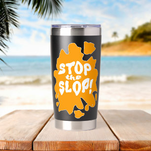 Stop the Slop Anti AI Statement Art Slogan Insulated Tumbler