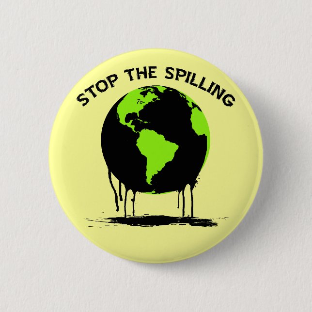 STOP THE SPILLING 6 CM ROUND BADGE (Front)