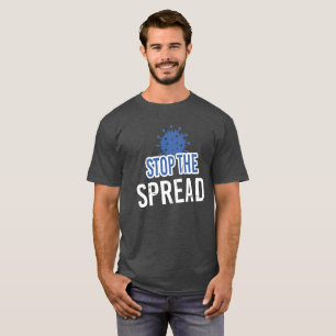 Stop the spread T-Shirt