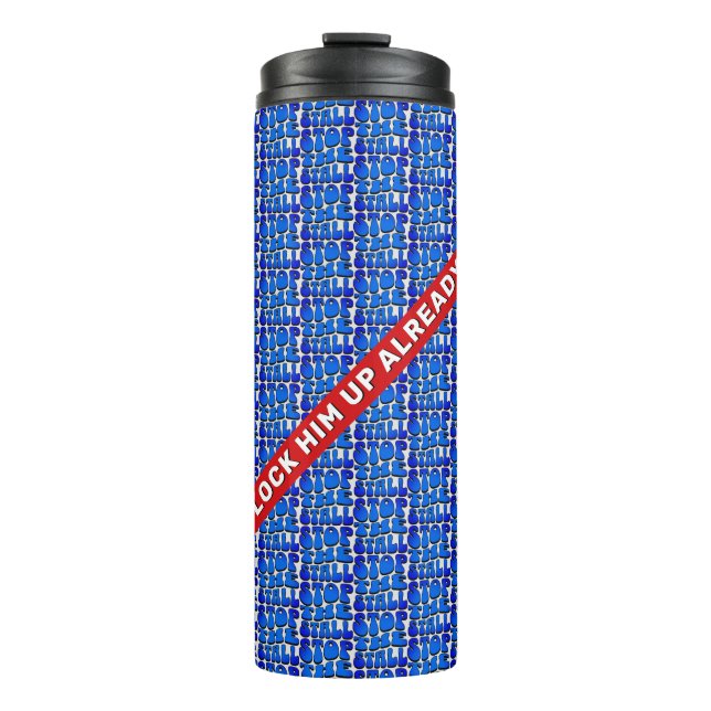 STOP THE STALL THERMAL TUMBLER (Front)
