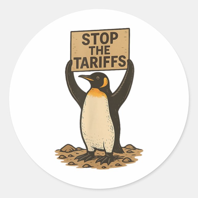 Stop The Tariffs Funny Anti Tariff Penguin  Classic Round Sticker (Front)