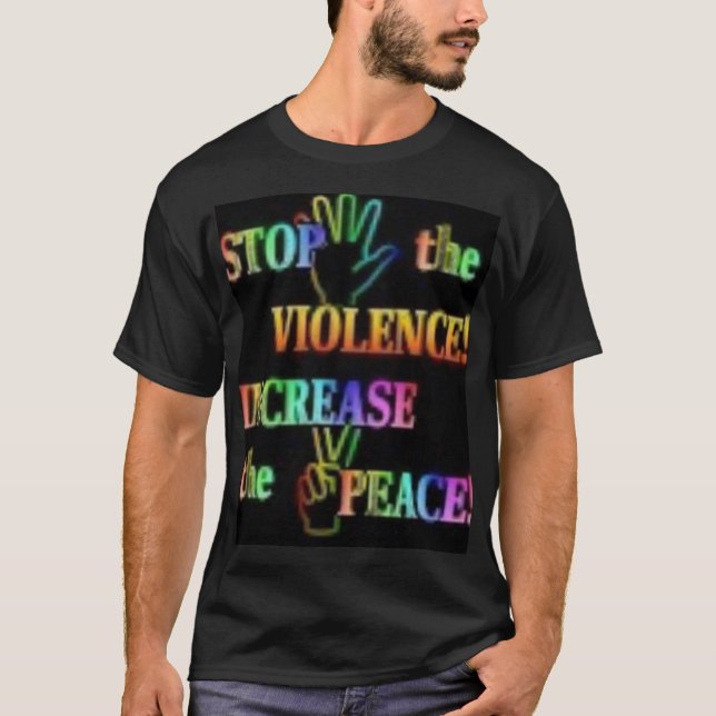 Stop  the Violence T-Shirt (Front)