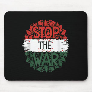 Stop The War, Anti War, Free Palestine, Palestine  Mouse Pad