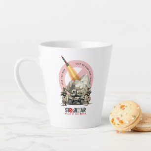 Stop The War   Latte Mug