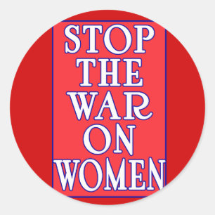 Stop the War On Women Classic Round Sticker