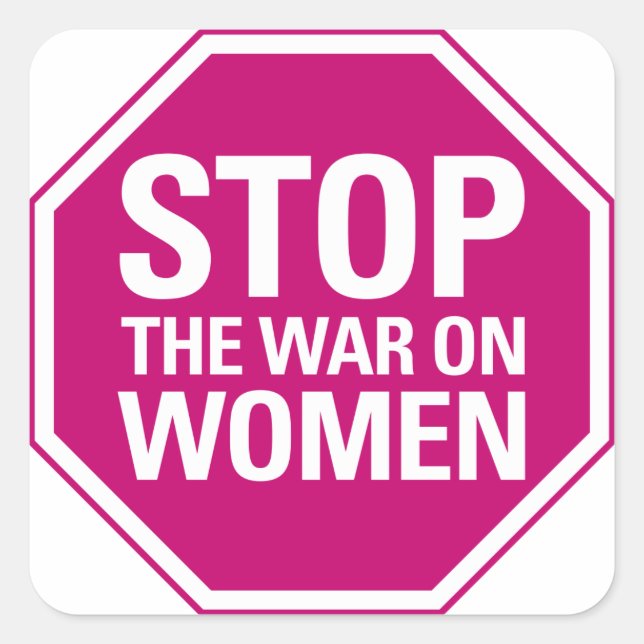 Stop the War on Women Sticker (Front)
