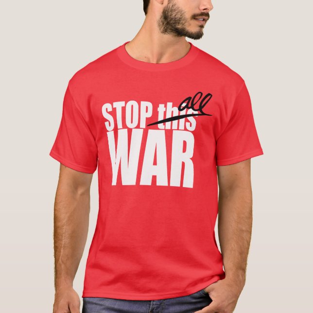 Stop this War T-Shirt (Front)