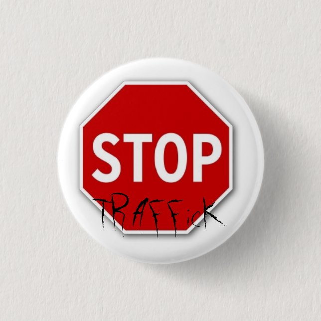 Stop, TRAFFicK 3 Cm Round Badge (Front)