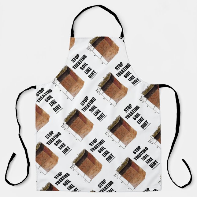 Stop Treating Soil Like Dirt Soil Horizons Apron (Front)