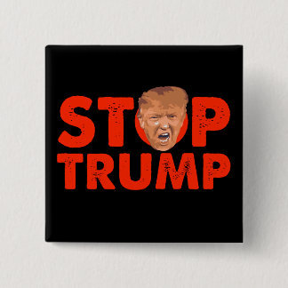 Stop Trump - Red Anti Trump Pin Button