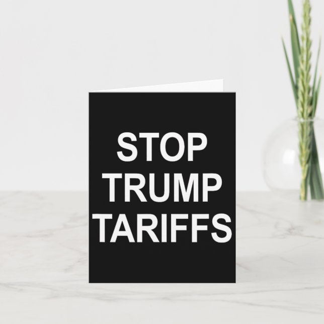 Stop Trump Tariffs -  Card (Front)