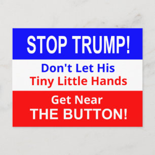 Stop TRUMP's Tiny Little Hands Postcard
